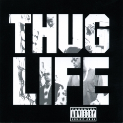 Tupac Shakur & Thug Life - Thug Life - Volume 1